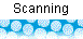 Scanning