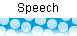 Speech